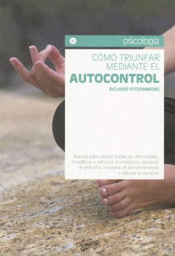 9788431533304: Como triunfar mediante el autocontrol