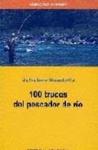 Beispielbild fr Pescador De Rio 100 Trucos Del zum Verkauf von medimops