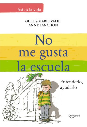 Beispielbild fr No me gusta la escuela zum Verkauf von LibroUsado | TikBooks