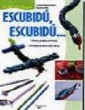 Stock image for ESCUBIDU, ESCUBIDU. for sale by Agapea Libros