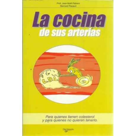 Beispielbild fr La Cocina de Sus Arterias zum Verkauf von Hamelyn