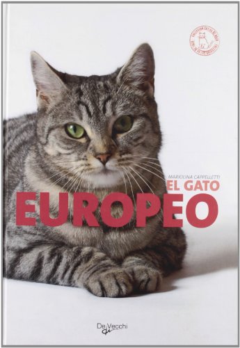 Beispielbild fr El Gato Europeo zum Verkauf von Hamelyn