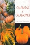 Imagen de archivo de Calabazas y Calabacines - Cultivo, Cuidados y Consejos Practicos a la venta por Hamelyn