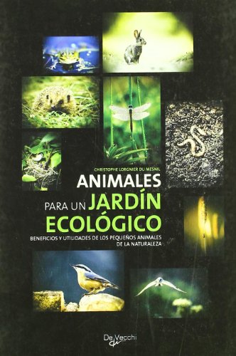 ANIMALES PARA UN JARDÍN ECOLÓGICO