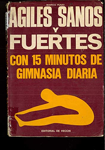 Beispielbild fr giles, Sanos y Fuertes on 15 Minutos de Gimnasia Diaria zum Verkauf von Hamelyn