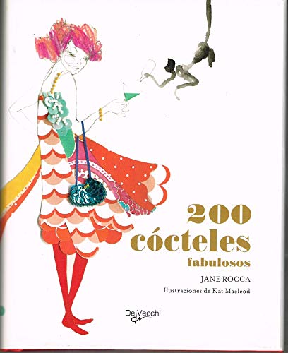 Stock image for 200 cocteles fabulosos for sale by ThriftBooks-Atlanta