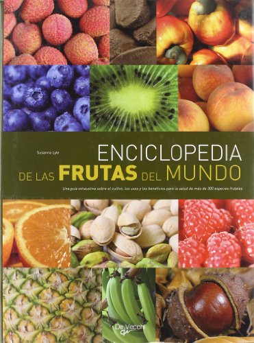 Stock image for Enciclopedia de las frutas del mundo (Spanish Edition) for sale by SoferBooks