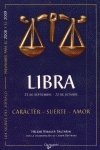Stock image for LIBRA (2008-2009) (CIENCIAS OCULTAS Y MISTERIOS) for sale by La Casa de los Libros