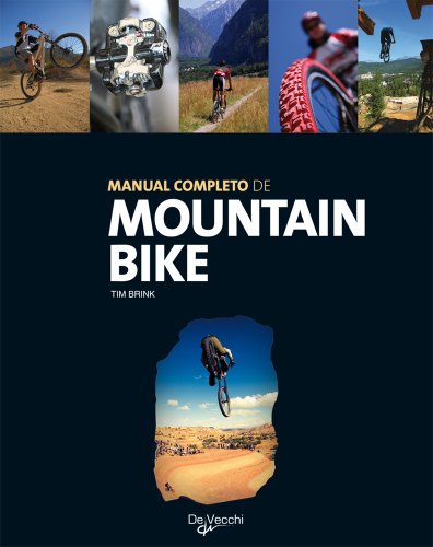 Manual completo de mountain bike (Saber vivir) - Tim Brink