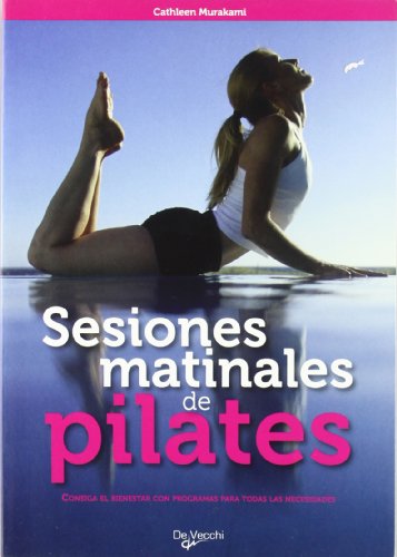 Sesiones matinales de pilates - Murakami, Cathleen