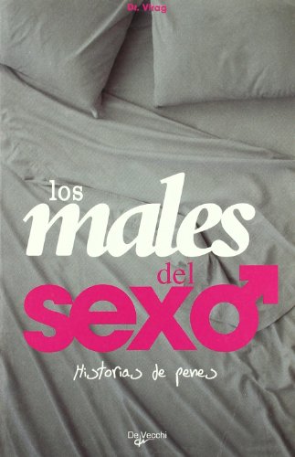 Stock image for Historias de penes.Los males del sexo. for sale by Iridium_Books