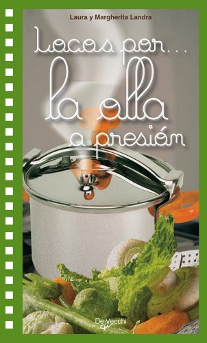 Stock image for Locos por. la olla a presi n (Spanish Edition) for sale by ThriftBooks-Atlanta