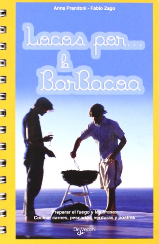 Beispielbild fr Locos Por. la Barbacoa zum Verkauf von Hamelyn