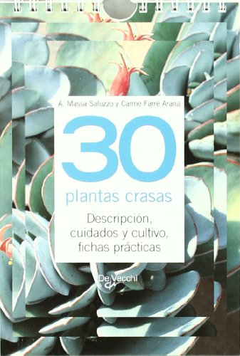 9788431541682: 30 Plantas crasas (Saber vivir) (Spanish Edition)