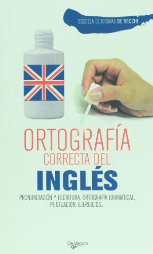 Imagen de archivo de Ortografia correcta del ingles (Spanish Edition) a la venta por SoferBooks