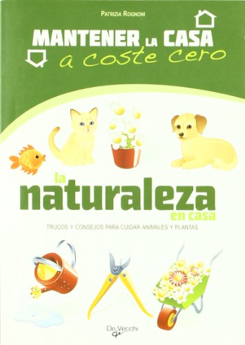 Imagen de archivo de La naturaleza en casa a la venta por Ammareal