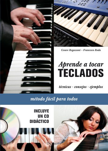 Aprende a tocar teclados + CD (Spanish Edition) (9788431550233) by Regazzoni, Cesare