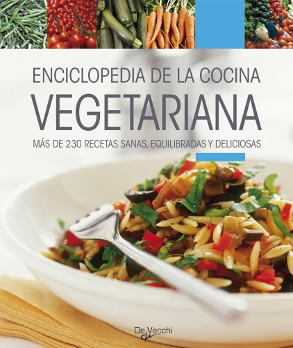 Imagen de archivo de Enciclopedia de la cocina vegetariana a la venta por Better World Books