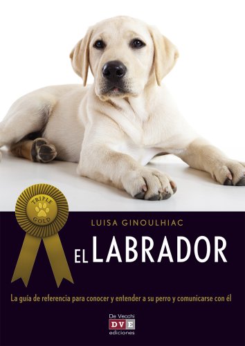 Stock image for LABRADOR, EL (Perros) for sale by medimops