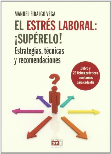 Imagen de archivo de El Estres Laboral: superelo!. (libro Y 22 Fichas Practicas) a la venta por Juanpebooks