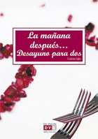 Stock image for La maana despus. Desayuno para dos for sale by LibroUsado CA