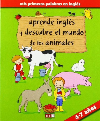 Imagen de archivo de APRENDE INGLES Y DESCUBRE EL MUNDO DE LOS ANIMALES a la venta por Serendipity