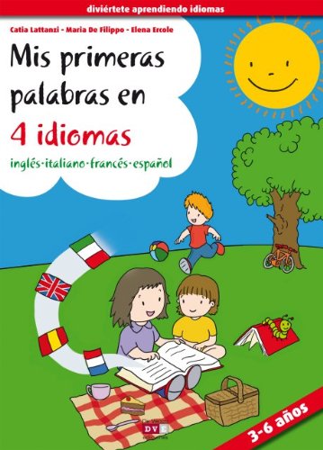 Imagen de archivo de MIS PRIMERAS PALABRAS EN 4 IDIOMAS (ING/ITA/FRA/ESP) a la venta por WorldofBooks