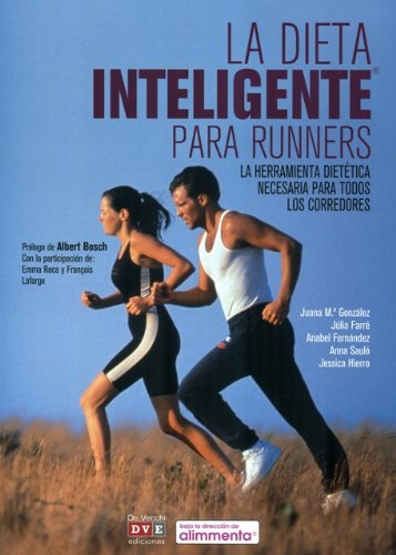 9788431555993: La dieta inteligente para runners (Spanish Edition)