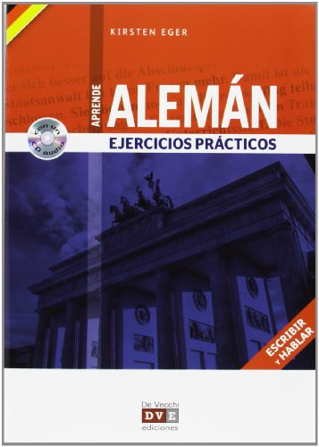 Imagen de archivo de Aleman - Ejercicios Practicos Con Cd - Kirsten Eger a la venta por Libros del Mundo