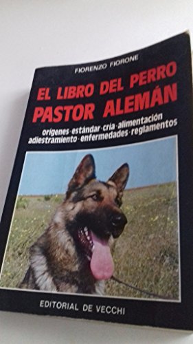 Imagen de archivo de LIBRO DEL PERRO PASTOR ALEMAN a la venta por medimops