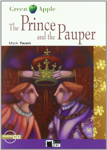 Imagen de archivo de The Prince And The Pauper +cd (Black Cat. Green Apple) Cideb Editrice S.R.L. a la venta por VANLIBER