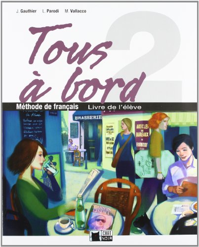 Stock image for TOUS A BORD 2 LIVRE ELEVE for sale by Zilis Select Books