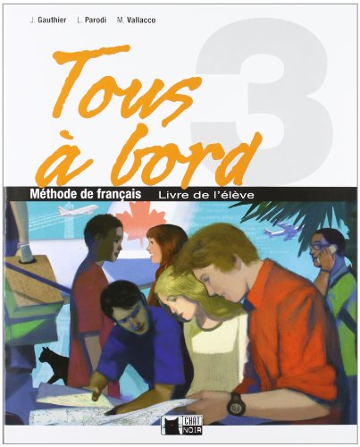 Stock image for TOUS A BORD 3 LIVRE ELEVE for sale by Zilis Select Books