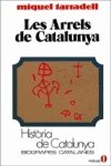 9788431618032: Les arrels de Catalunya (Introducci ) (Hta. de Catalunya. Biografies Catalanes) - 9788431618032