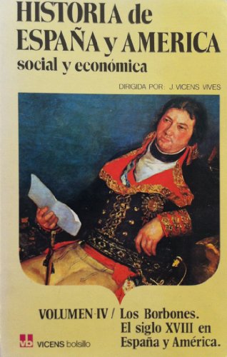 Imagen de archivo de Historia social y econo mica de Espan~a y Ame rica (Libros Vicens bolsillo) (Spanish Edition) a la venta por ThriftBooks-Dallas