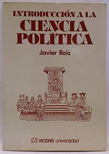 Imagen de archivo de Introduccio n a la ciencia poli tica: Ana lisis cri tico de la teori a empi rica contempora nea (Vicens universidad) (Spanish Edition) a la venta por ThriftBooks-Dallas