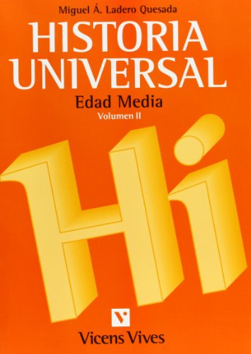 Historia universal media - Ladero Quesada, Miguel Ángel