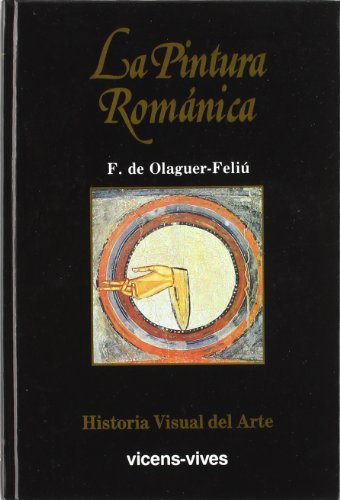 9788431627041: 4. La pintura romnica (Historia Visual del Arte) (Catalan Edition)