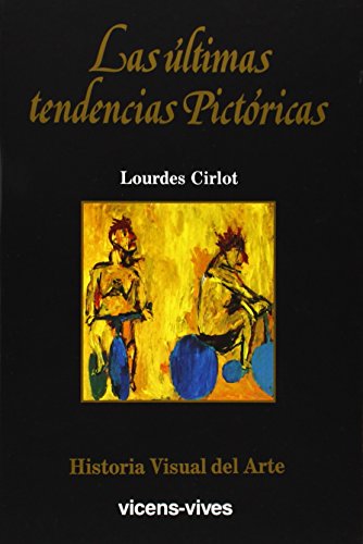 9788431627263: 17. Las ltimas tendencias pictricas (Historia Visual del Arte) (Catalan Edition)