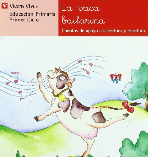 9788431629519: N.9 La Vaca Bailarina (Cuentos de Apoyo. serie Roja) - 9788431629519