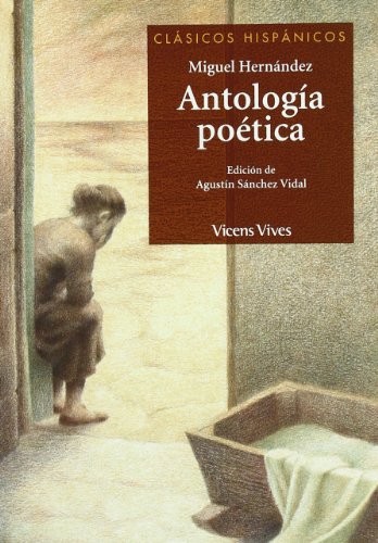 Antología poética de Miguel Hernández.