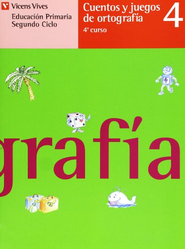 Imagen de archivo de Cuentos Y Juegos De Ortografia 4 a la venta por LIBRERIA PETRARCA