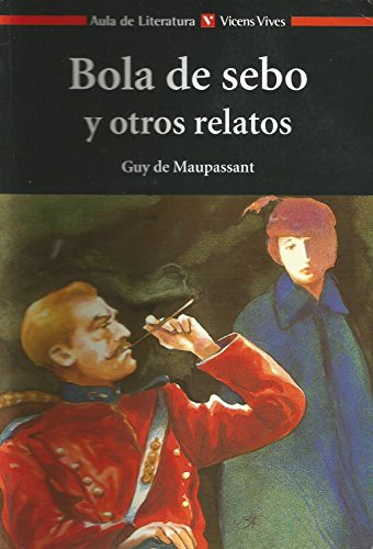 9788431633097: Bola de sebo y otros relatos / Boule de Suif and Other Tales