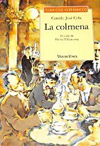 La Colmena / The Hive (Clasicos Hispanicos / Hispanic Classics) (Spanish Edition) (9788431638221) by Cela Conde, Camilo Jose