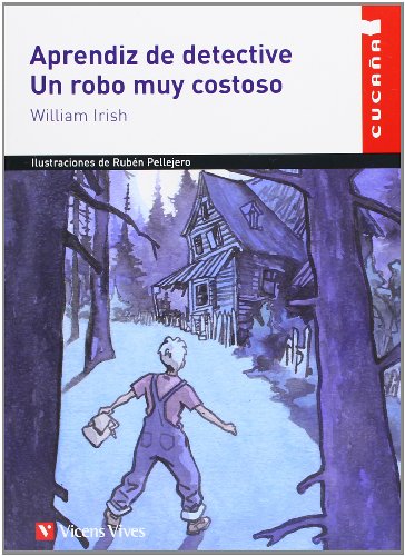Stock image for Aprendiz de detective & Un robo muy costoso / Detective Apprentice & A costly robbery for sale by Ammareal
