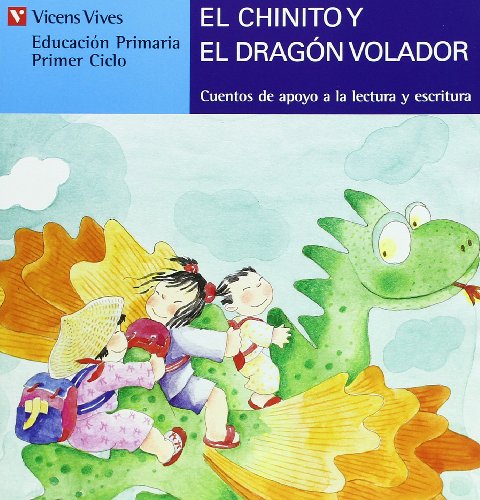 Imagen de archivo de Chinito Y El Dragon Volador (azul) (Cuentos de Apoyo. serie Azul, Band 15) a la venta por medimops