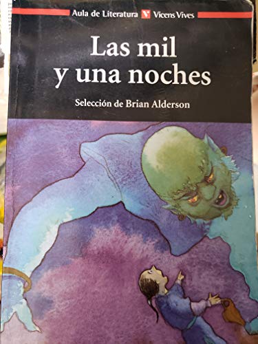 Stock image for Las mil y una noches/ A Thousand and One Nights (Aula de literatura / Classroom Literature) for sale by WorldofBooks