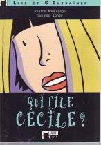 Beispielbild fr Qui file Cecile? zum Verkauf von VANLIBER