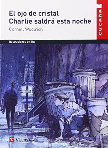 El Ojo De Cristal N/c (cucana) (Spanish Edition) (9788431653583) by Woolrich, Cornell; Santamaria EspaÃ±a, Josep