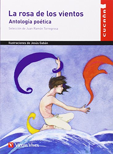 Beispielbild fr La Rosa De Los Vientos / The Rose of the Winds: Antologia Poetica / Poetic Anthology (Cucana) zum Verkauf von AwesomeBooks